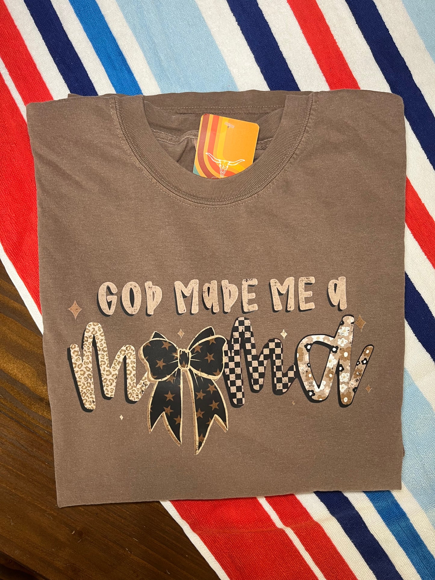 God Made Me A Mama Tee | Savvy Jo