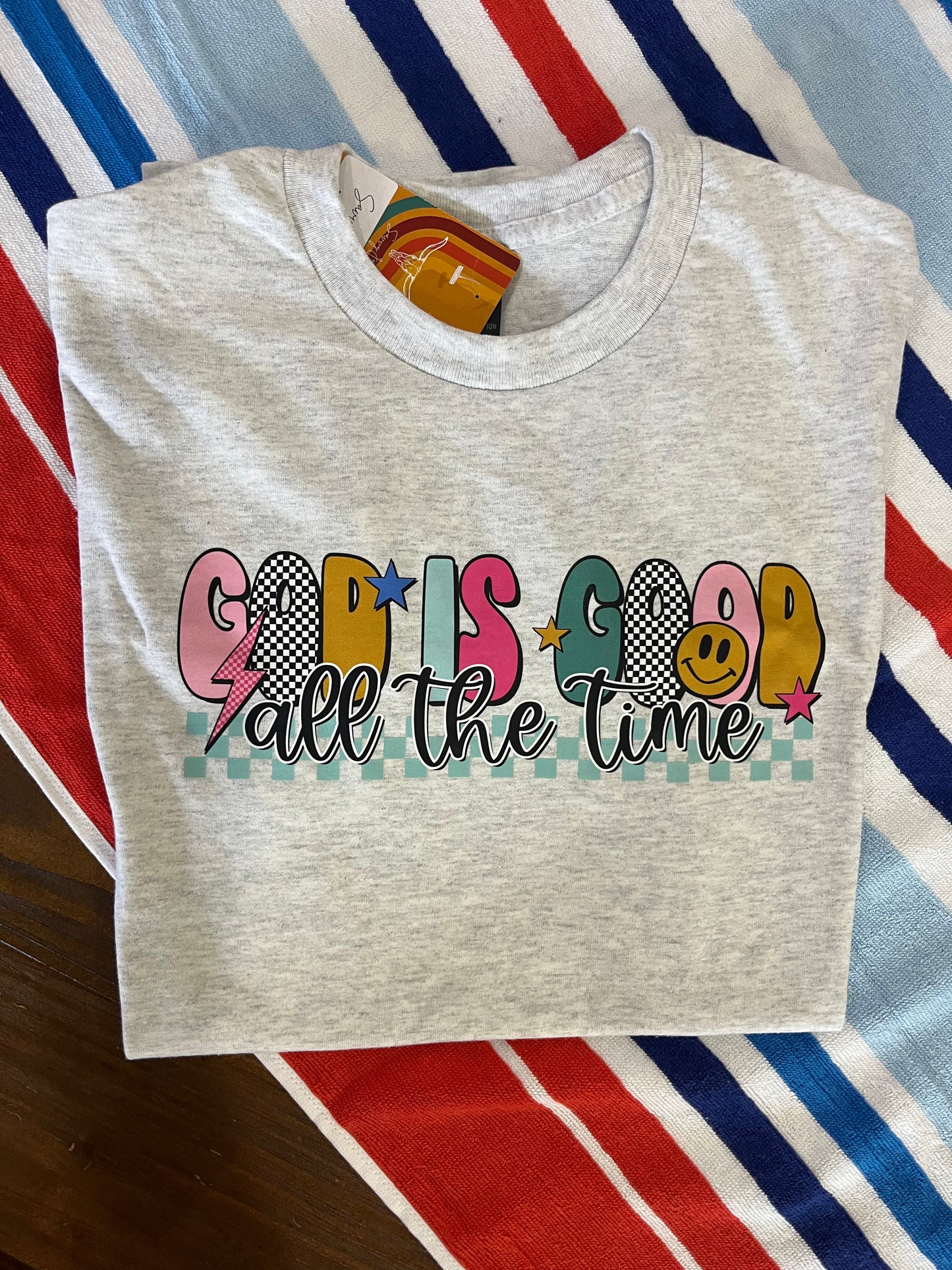 God Is Good All The Time Tee | Savvy Jos