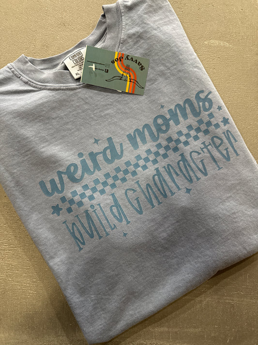 Weird Moms Build Character Tshirt | Blue | Savvy Jo