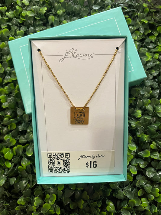 Enjoy the Little Things Necklace