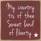 My Country Tis Of Thee Sweet Land Of Liberty | Home Decor | Wooden
