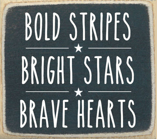 Bold Stripes Bright Stars Brave Hearts | Home Decor | Wooden