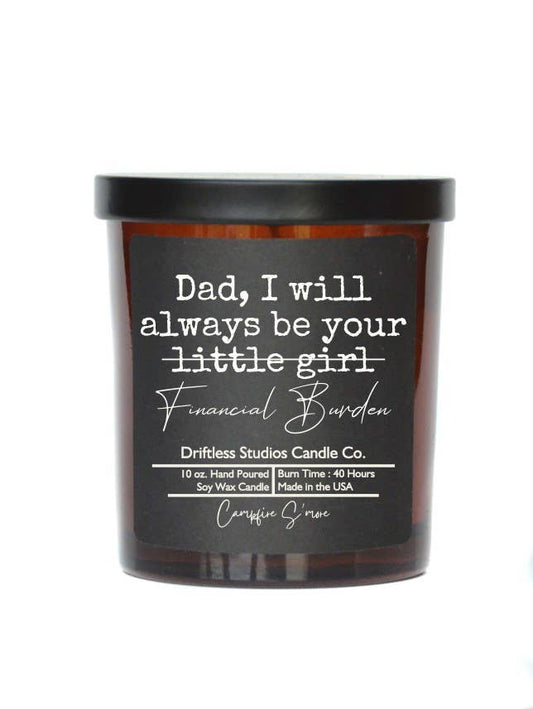 Financial Burden Fathers Day Gifts Candle - Soy Wax Candles